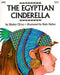 The Egyptian Cinderella by Shirley Climo