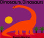Dinosaurs, Dinosaurs by Byron Barton