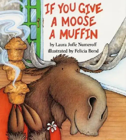 If You Give a Moose a Muffin Big Book by Laura Joffe Numeroff