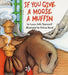 If You Give a Moose a Muffin Big Book by Laura Joffe Numeroff