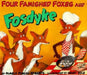 Four Famished Foxes and Fosdyke by Pamela Duncan Edwards