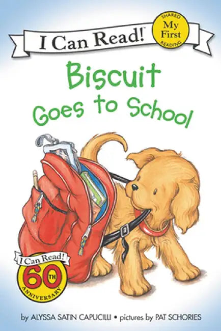 Biscuit Goes to School by Alyssa Satin Capucilli
