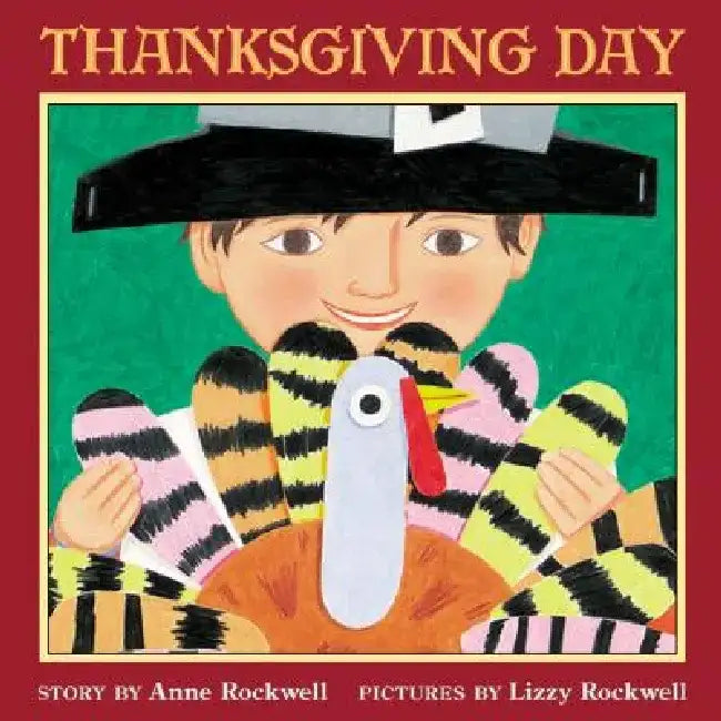 Thanksgiving Day by Anne Rockwell