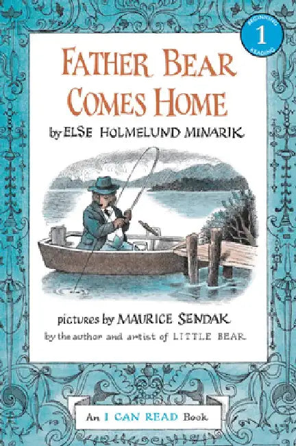 Father Bear Comes Home by Else Holmelund Minarik