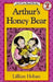 Arthur's Honey Bear by Lillian Hoban