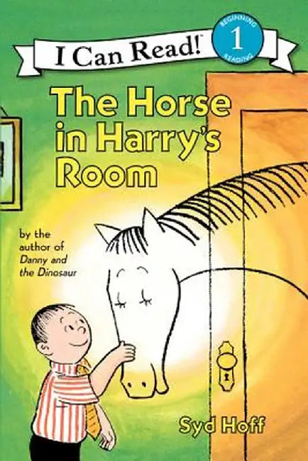 The Horse in Harry's Room by Syd Hoff