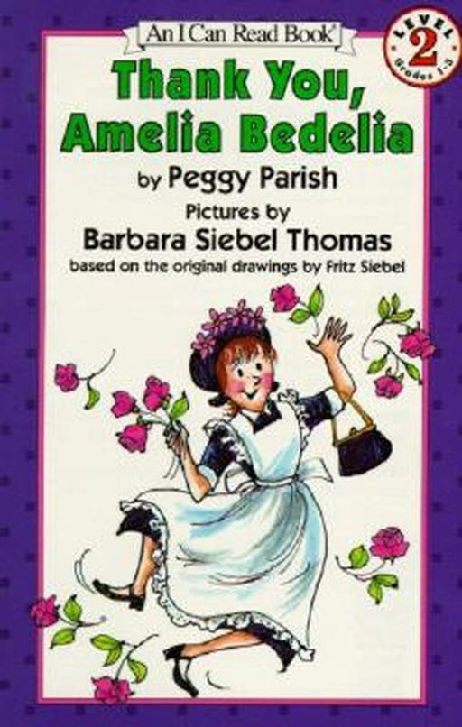 Thank You, Amelia Bedelia by Peggy Parish