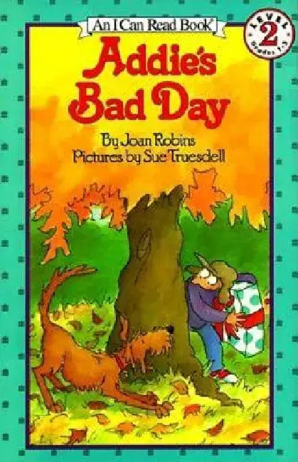 Addie's Bad Day by Joan Robins