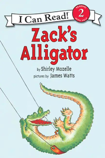 Zack's Alligator by Shirley Mozelle