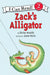 Zack's Alligator by Shirley Mozelle