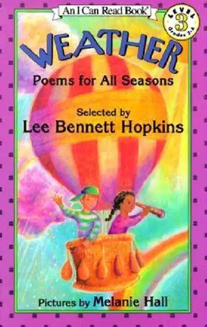 Weather: Poems for All Seasons by Lee Bennett Hopkins
