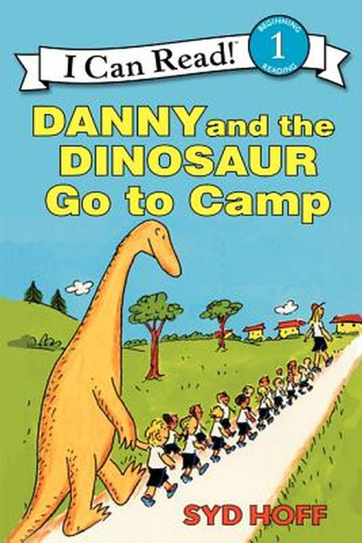 Danny and the Dinosaur Go to Camp by Syd Hoff