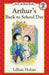 Arthur's Back to School Day by Lillian Hoban