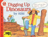 Digging Up Dinosaurs by Aliki