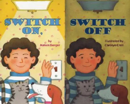 Switch On, Switch Off by Melvin Berger