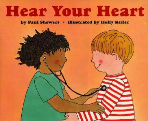 Hear Your Heart by Paul Showers