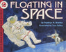 Floating in Space by Franklyn M. Branley