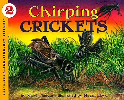 Chirping Crickets by Melvin Berger