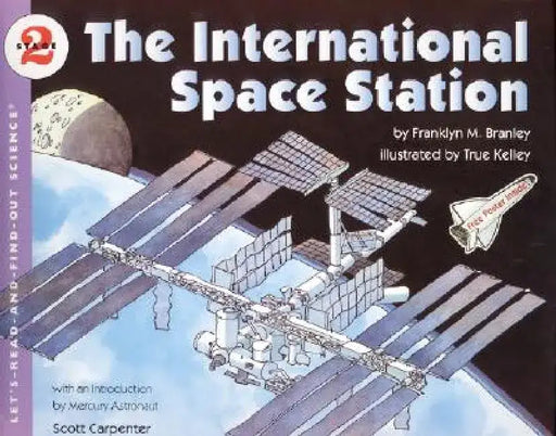 The International Space Station by Franklyn M. Branley