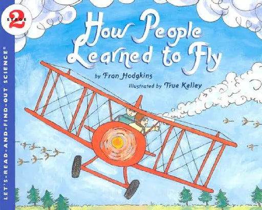 How People Learned to Fly by Fran Hodgkins