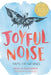 Joyful Noise: Poems for Two Voices by Paul Fleischman