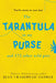 The Tarantula in My Purse: And 172 Other Wild Pets by Jean Craighead George