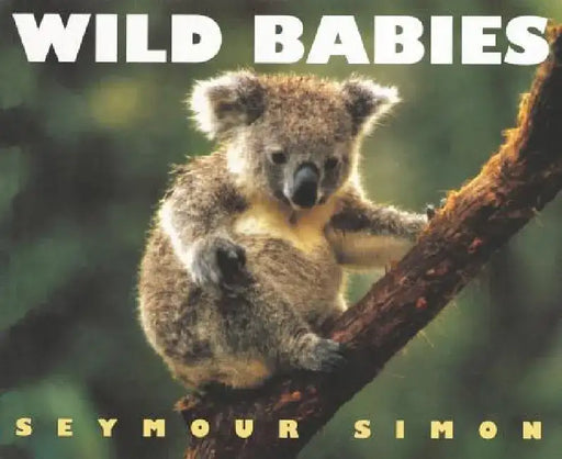 Wild Babies by Seymour Simon