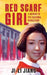 Red Scarf Girl: A Memoir of the Cultural Revolution by Ji-Li Jiang