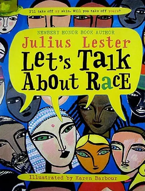 Let's Talk about Race by Julius Lester