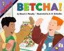 Betcha! by Stuart J. Murphy