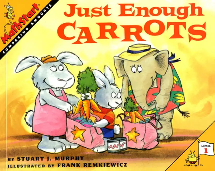 Just Enough Carrots by Stuart J. Murphy