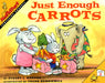 Just Enough Carrots by Stuart J. Murphy