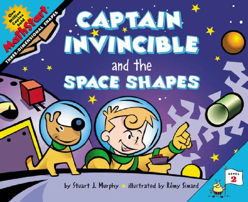 Captain Invincible and the Space Shapes by Stuart J. Murphy