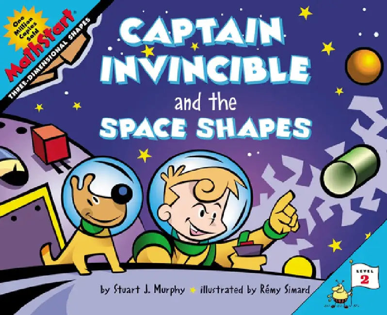 Captain Invincible and the Space Shapes by Stuart J. Murphy