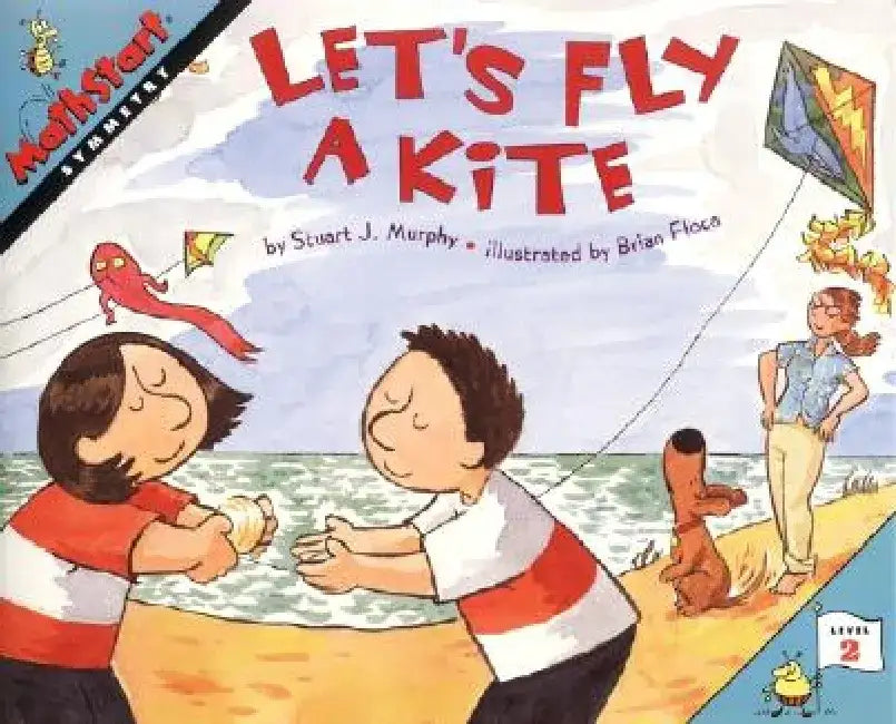 Let's Fly a Kite by Stuart J. Murphy