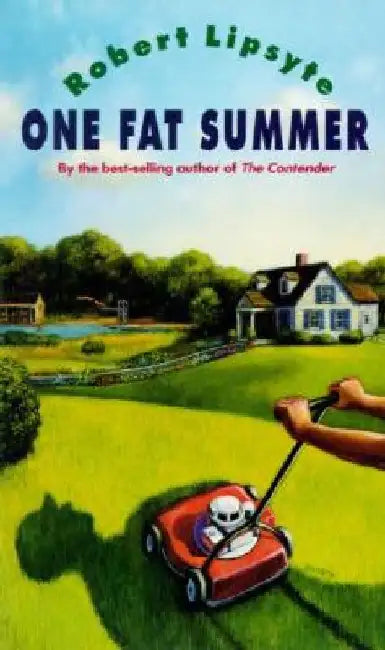 One Fat Summer by Robert Lipsyte