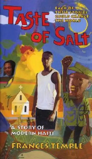 Taste of Salt: A Story of Modern Haiti by Frances Temple