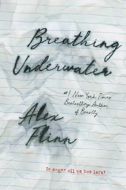 Breathing Underwater by Alex Flinn
