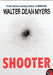 Shooter by Walter Dean Myers