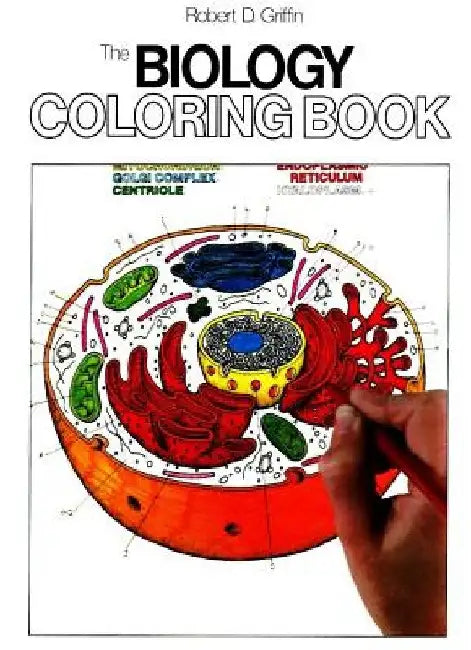The Biology Coloring Book by Robert D. Griffin