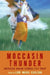 Moccasin Thunder: American Indian Stories for Today by Lori Marie Carlson