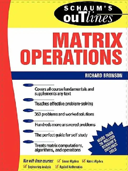 Schaum's Outline of Matrix Operations by Richard Bronson