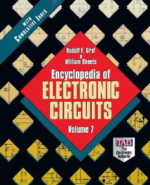 Encyclopedia of Electronic Circuits, Volume 7 by Rudolf F. Graf