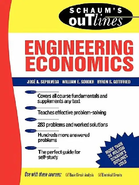 Schaum's Outline of Theory and Problems of Engineering Economics by Jose A. Sepulveda