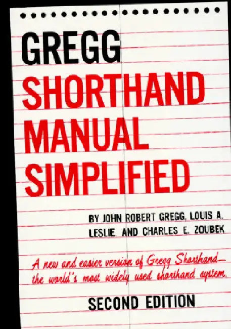 The Gregg Shorthand Manual Simplified by John R. Gregg
