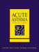 Acute Severe Asthma: Assessment and Management by Jesse B. Hall, Thomas Corbridge