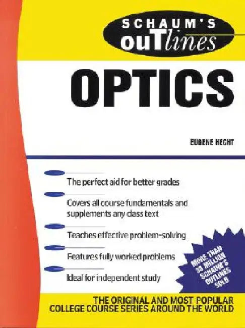 Schaum's Outline of Optics by Eugene Hecht