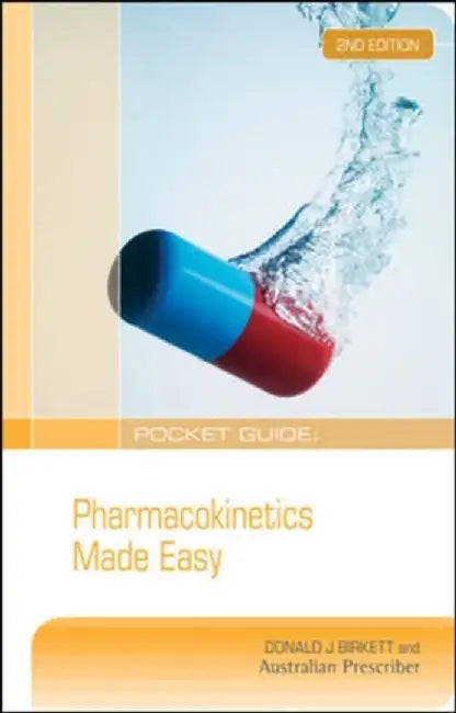 Pocket Guide: Pharmacokinetics Made Easy by Donald Birkett