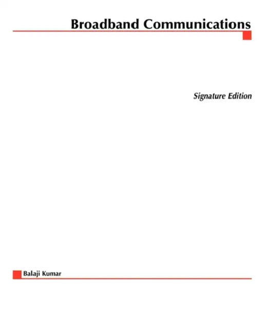 Broadband Communications by Balaji Kumar