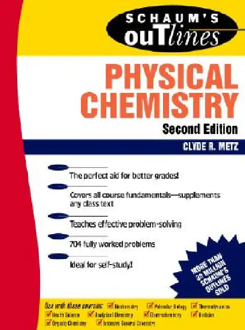 Schaum's Outline of Physical Chemistry by Clyde R. Metz